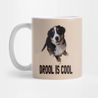 Bernese Mountain Dog Puppy drool is cool Mug